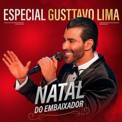 Natal do Embaixador - Especial Gusttavo Lima