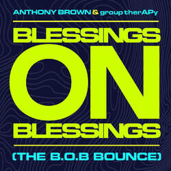 Cover of Blessings On Blessings (The B.O.B. Bounce)