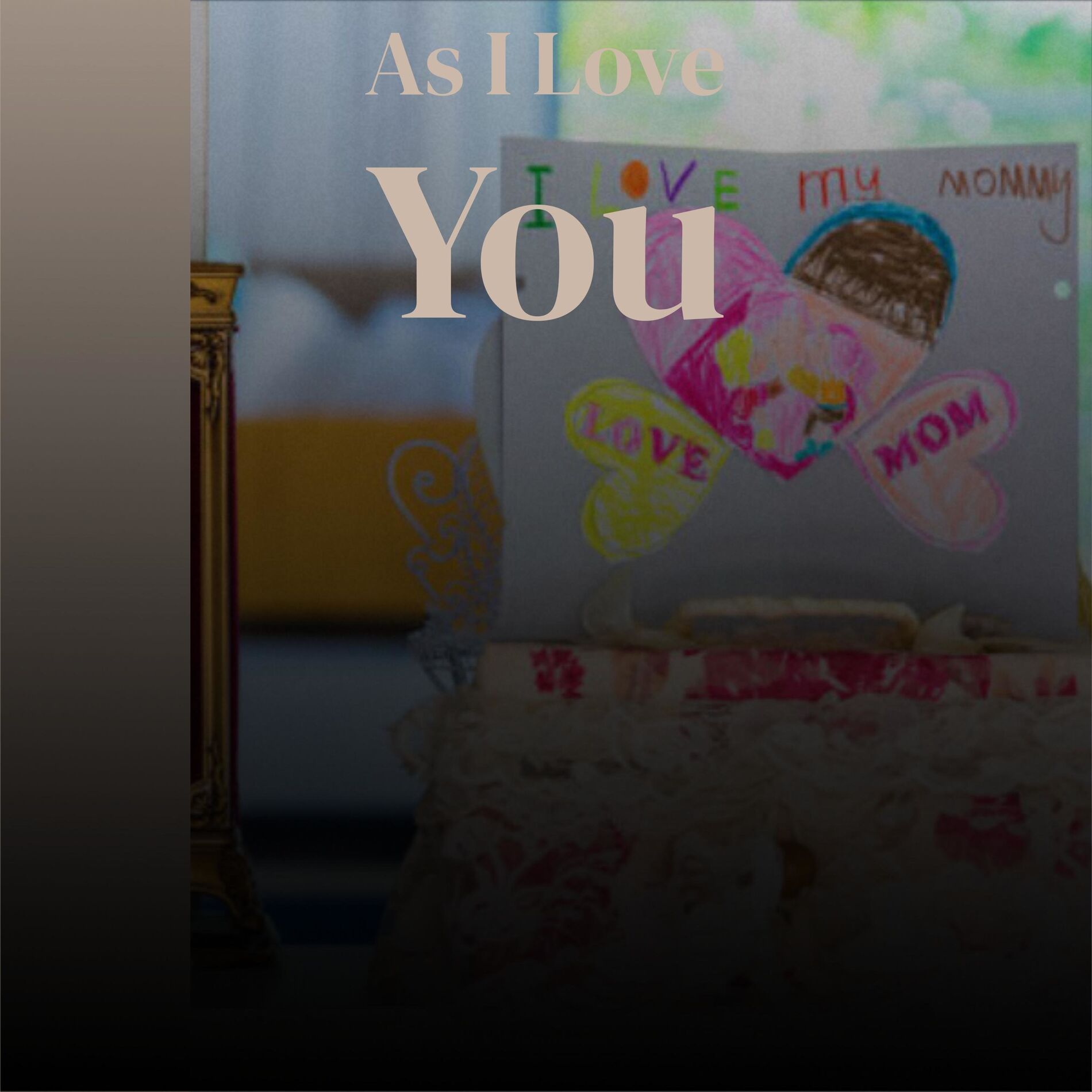 Album cover of As I Love You