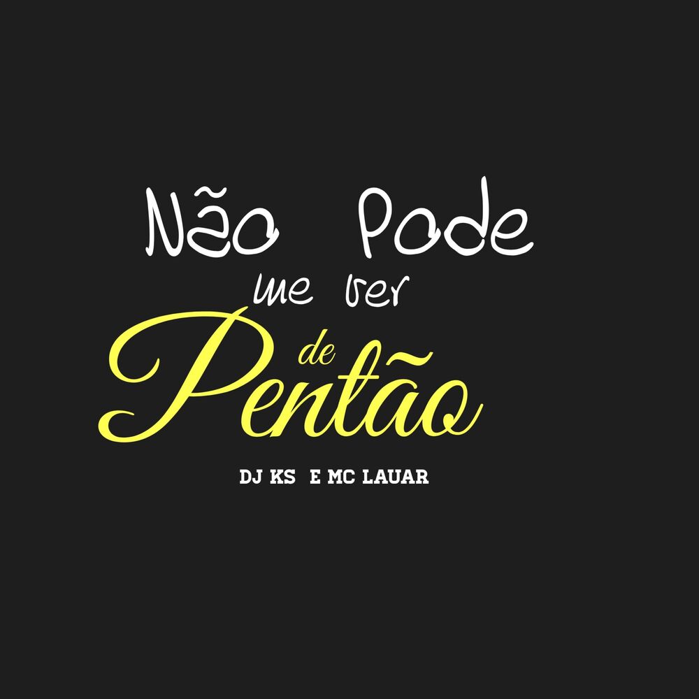 Picture of Não Pode Me Ver de Pentão