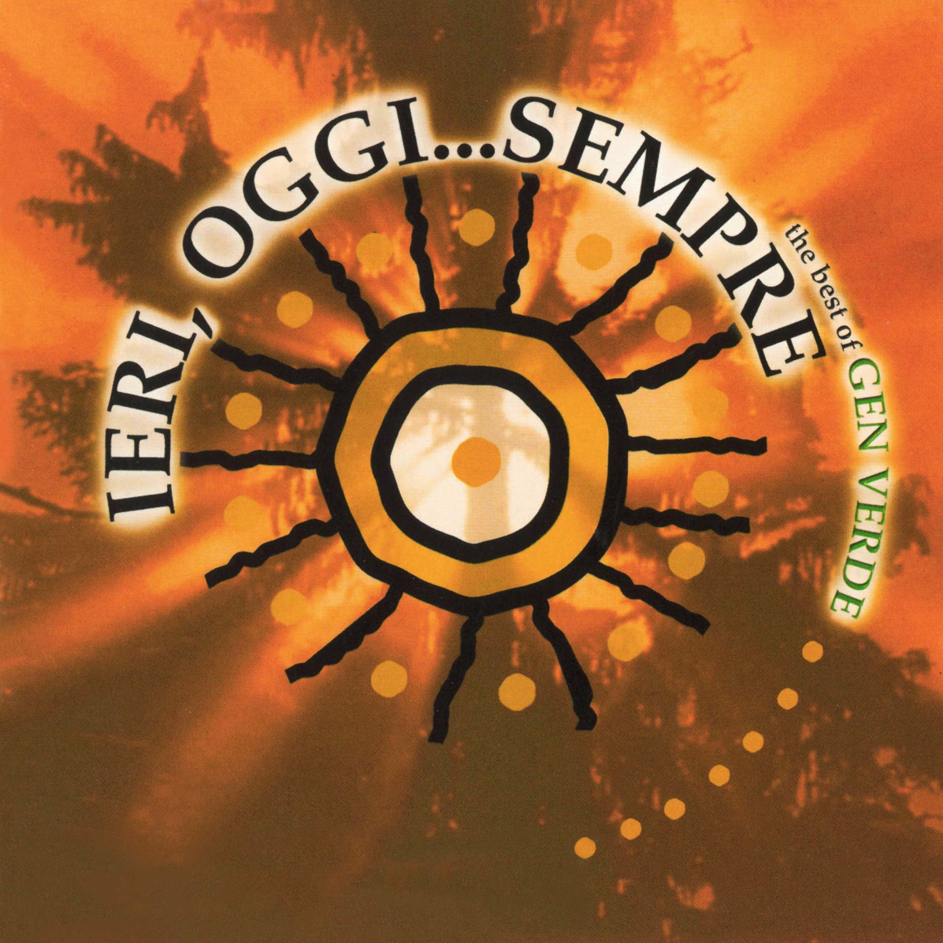 Album cover of Ieri, oggi... Sempre (The Best of Gen Verde)