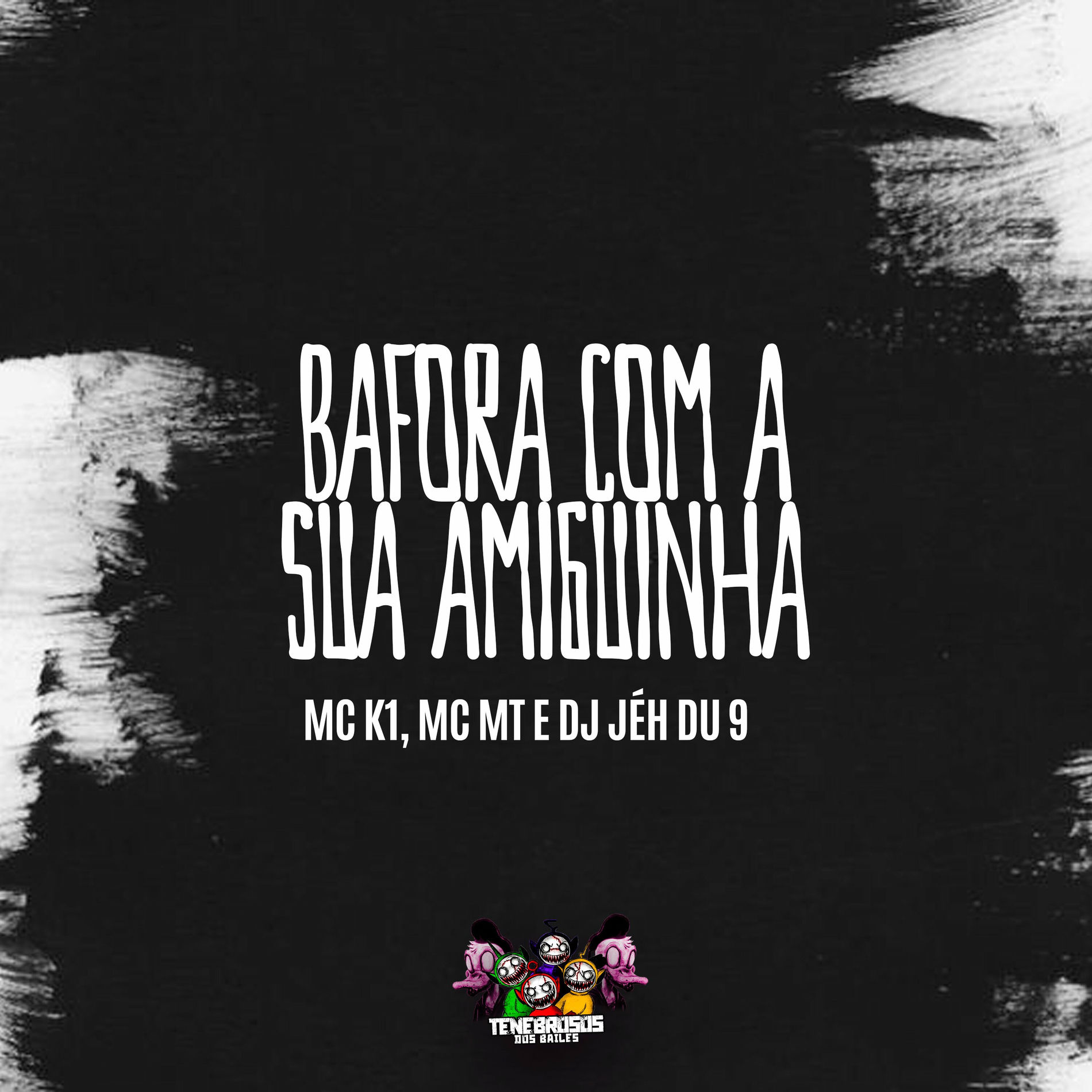 Album cover of Bafora Com a Sua Amiguinha