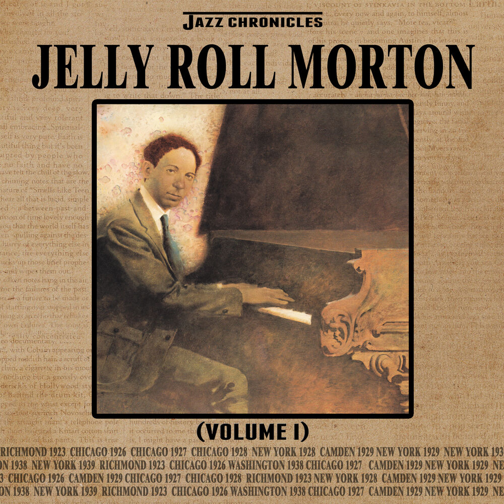 Picture of Jazz Chronicles: Jelly Roll Morton, Vol. 1