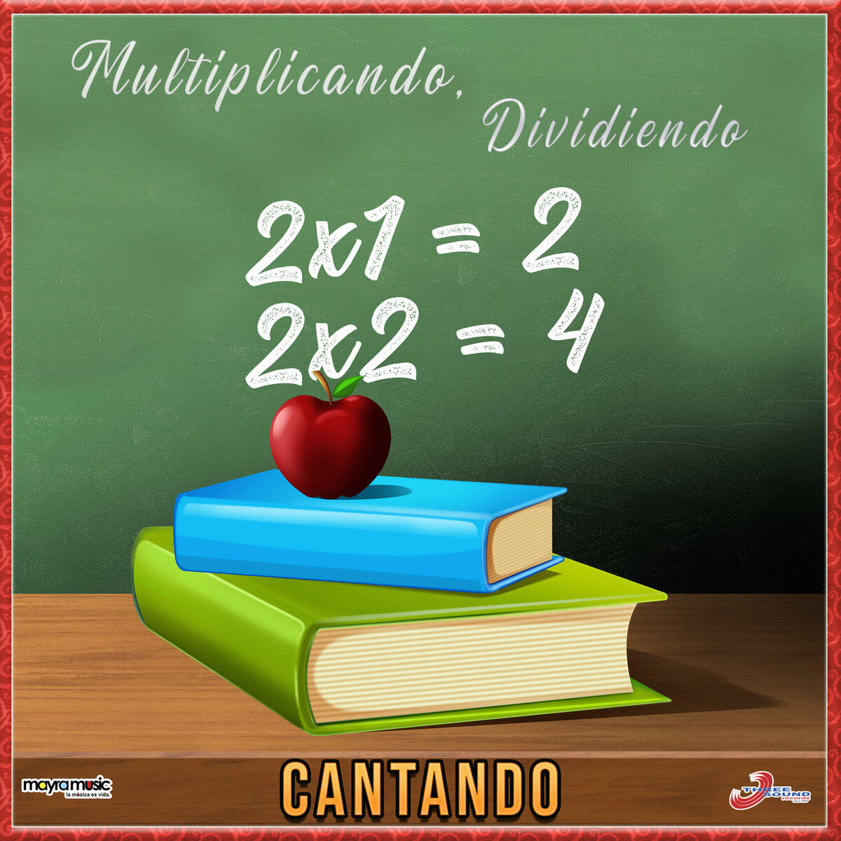Album cover of Multiplicando, Dividiendo, Cantando