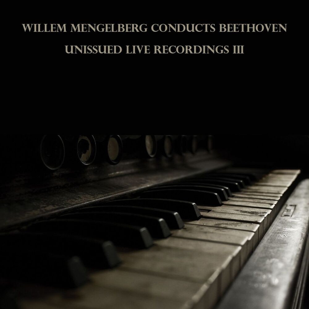Picture of Beethoven: Unissued Live Recordings III