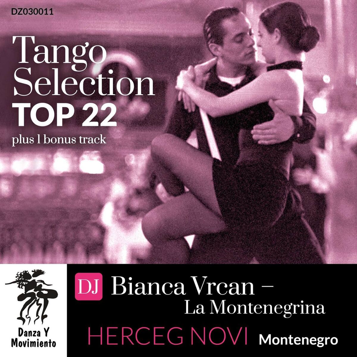 Album cover of Tango Selection Top 22: DJ Bianca Vrcan - La Montenegrina