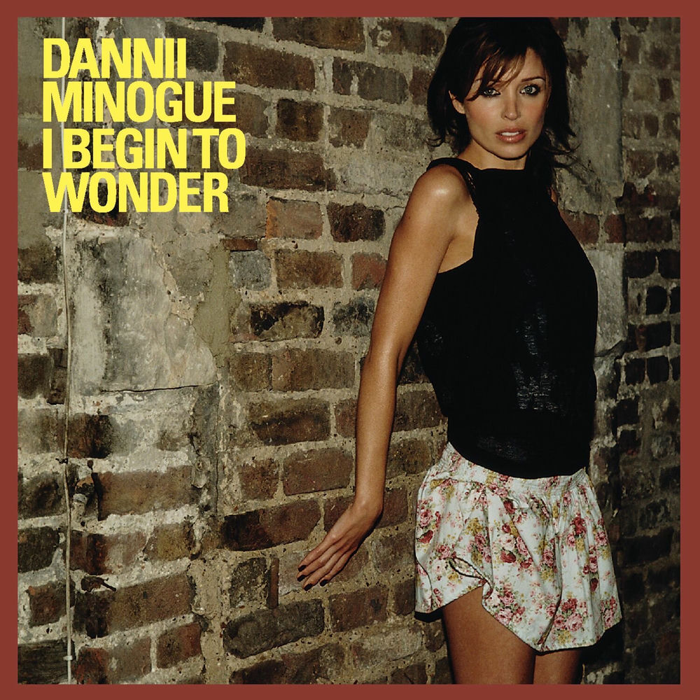 Album artwork for I Begin to Wonder (Radio Version) by Dannii Minogue