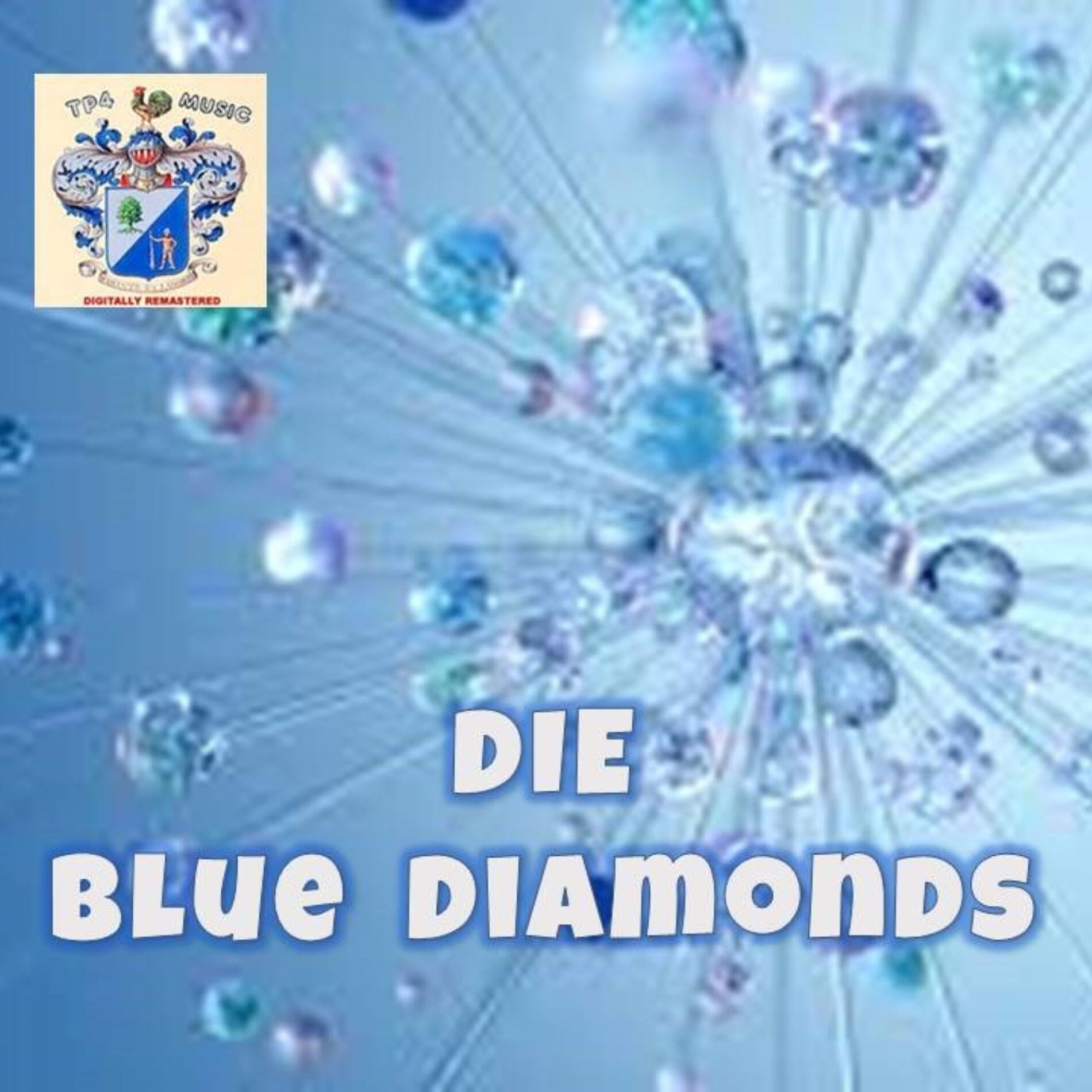 Album cover of Die Blue Diamonds