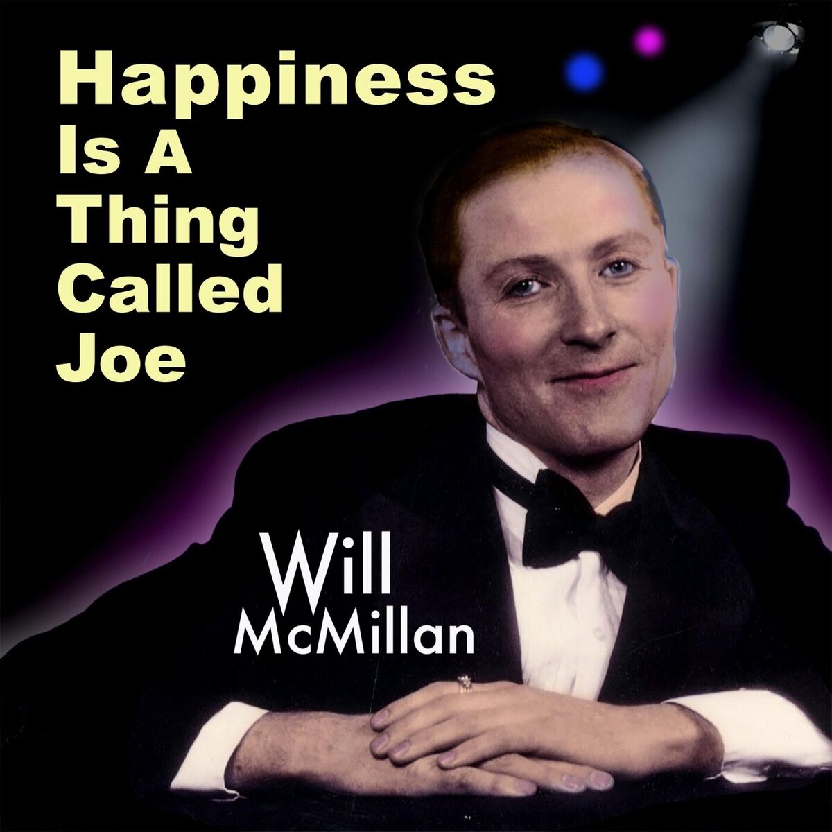 Album cover of Happiness Is a Thing Called Joe