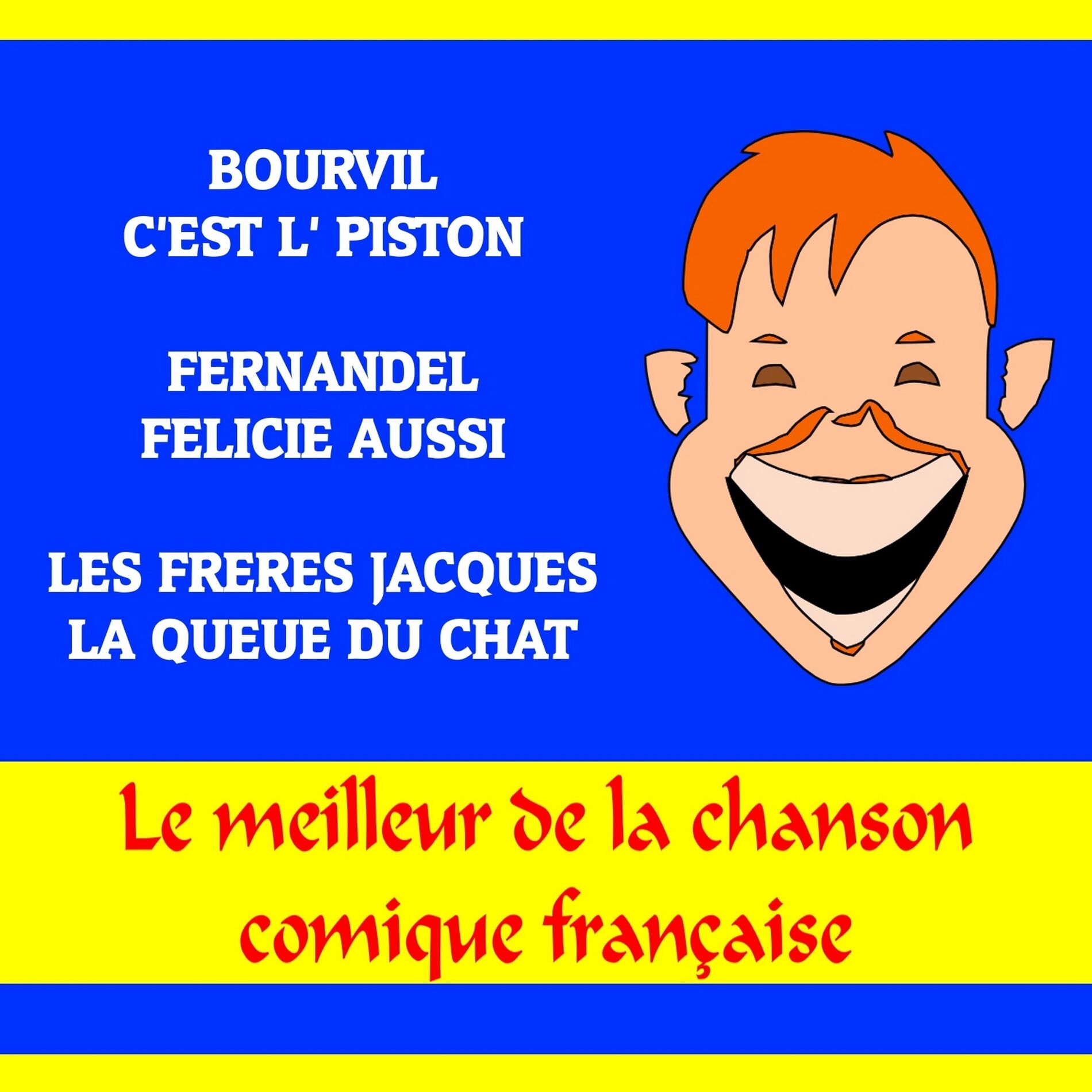 Album cover of Le Meilleur De La Chanson Comique Française