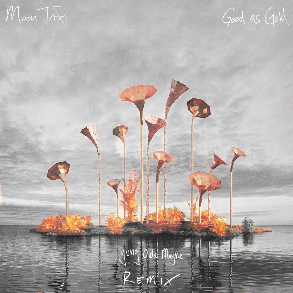 Picture of Good As Gold (Yung Olde Mayne Remix)