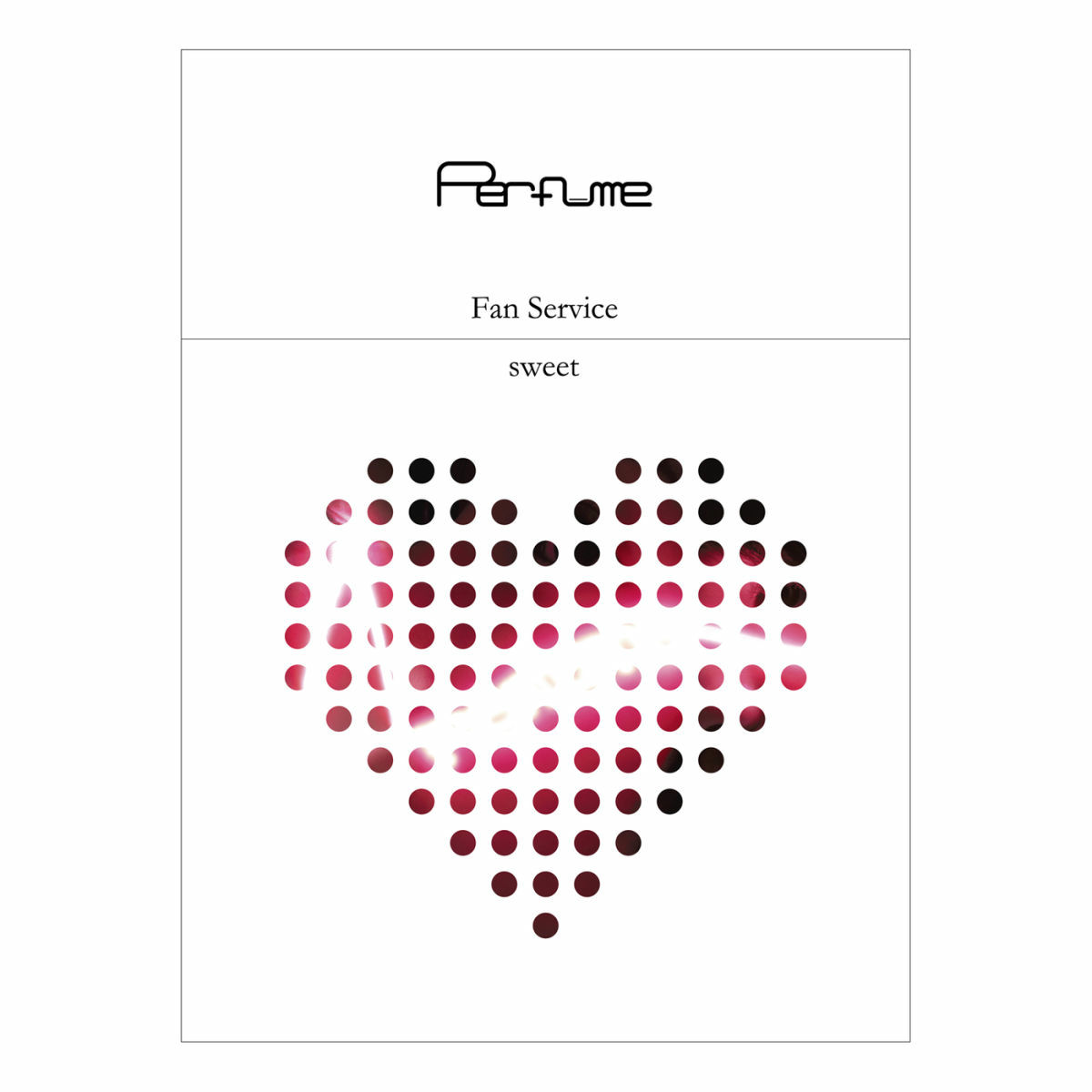 Fan Service〈sweet〉 Perfume - Fan Service [Sweet] | Deezer