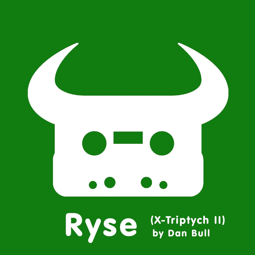 Album artwork for Ryse (X-Triptych III) by Dan Bull