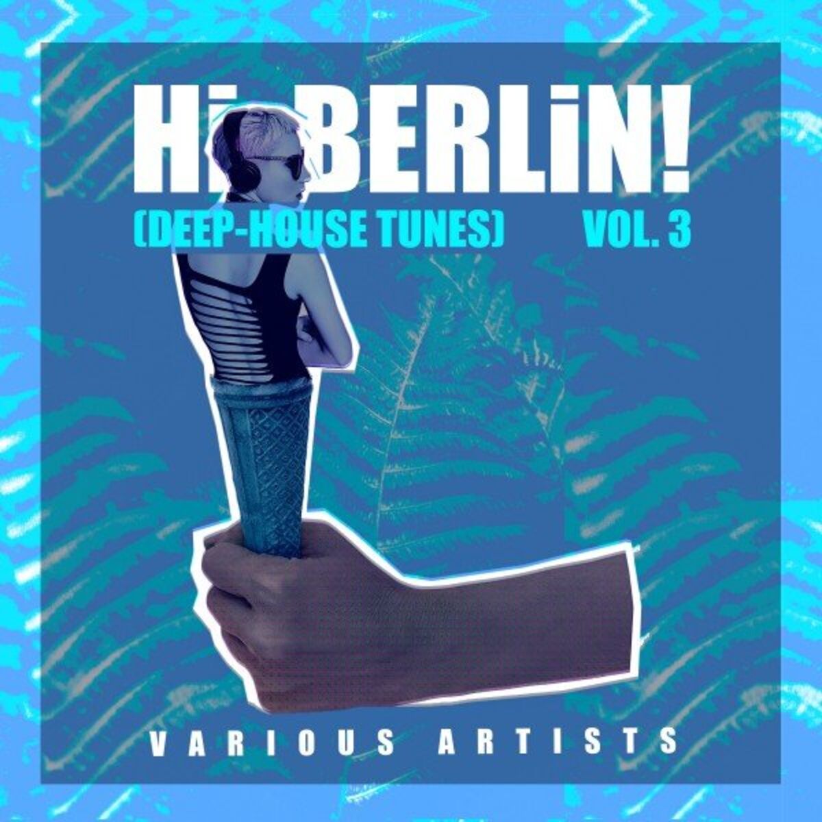 Album cover of Hi Berlin! (Deep-House Tunes), Vol. 3