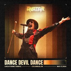 Cover of Dance Devil Dance (Live at Sonic Temple)