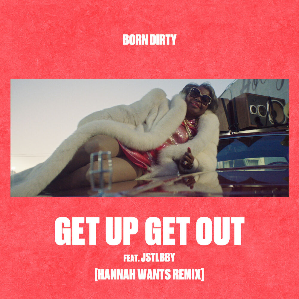 Picture of Get Up Get Out (Hannah Wants Remix)