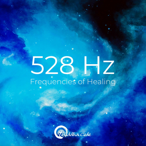 Buddha Code - 528 Hz Frequencies Of Healing | Deezer