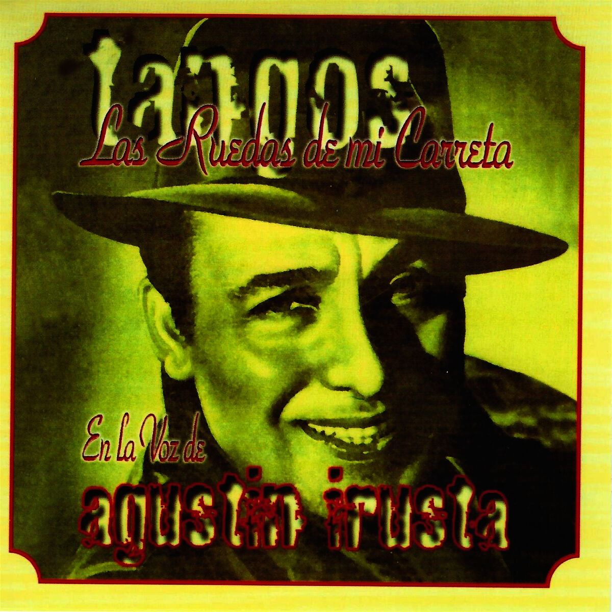 Album cover of Las Ruedas De Mi Carreta