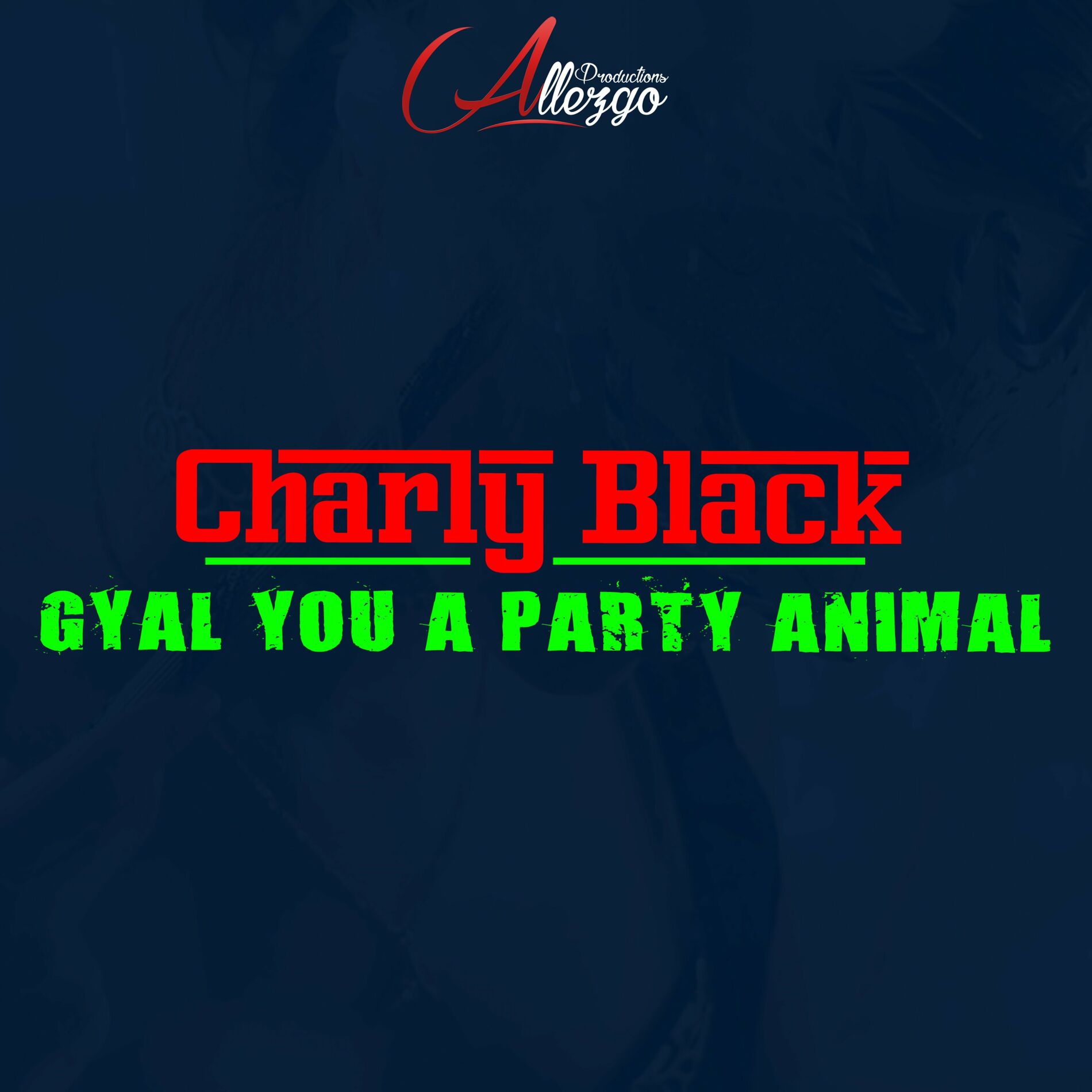 Album picture of Gyal You a Party Animal