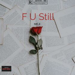 F U Still