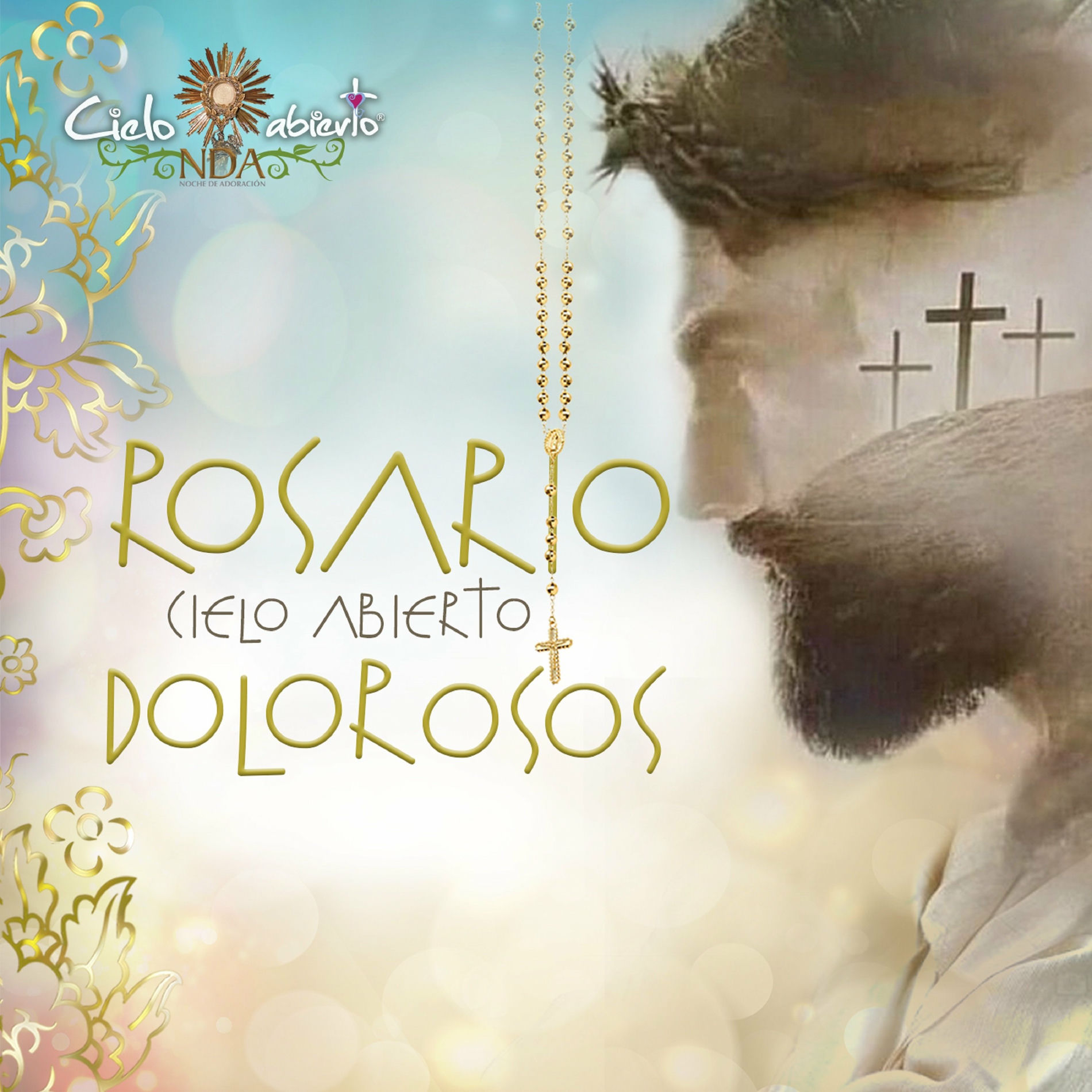 Album cover of Rosario Cielo Abierto - Misterios Dolorosos