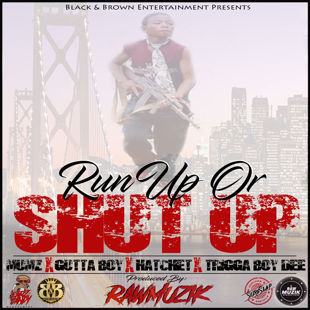 Picture of Run Up Or Shut Up