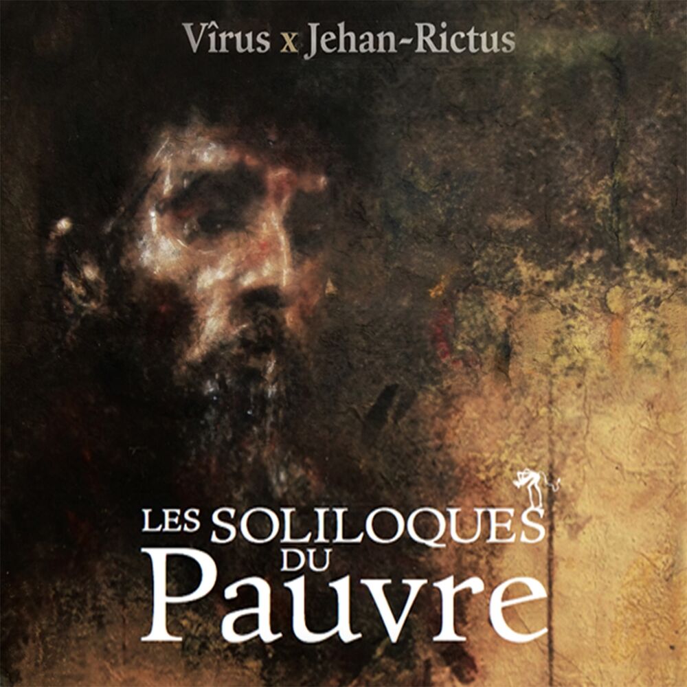 Picture of Les soliloques du pauvre (Jehan-Rictus)