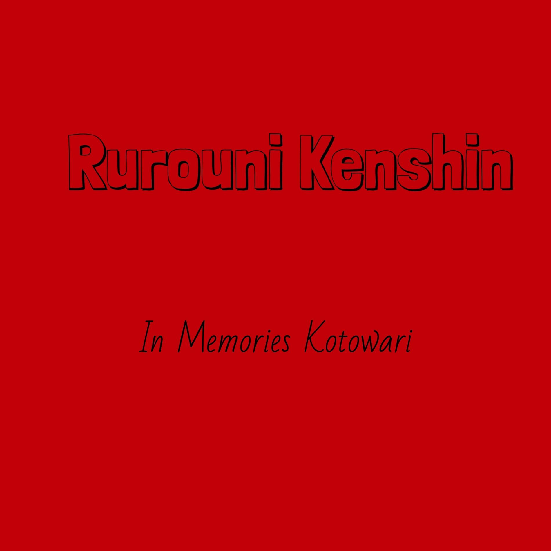 Album cover of Rurouni Kenshin In Memories Kotowari