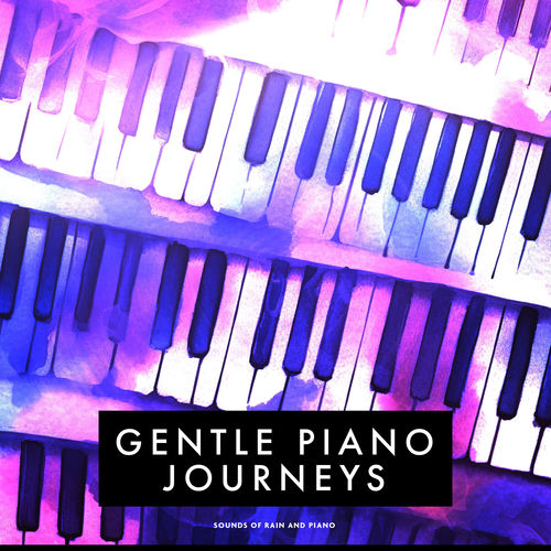Gentle Piano Journeys