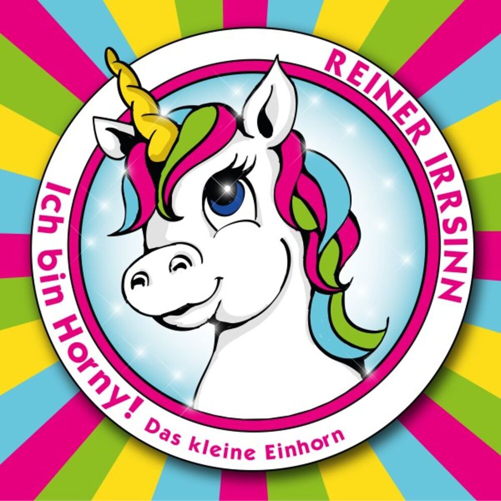 Picture of Ich bin Horny! Das kleine Einhorn