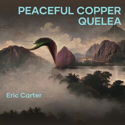 Cover of Peaceful Copper Quelea