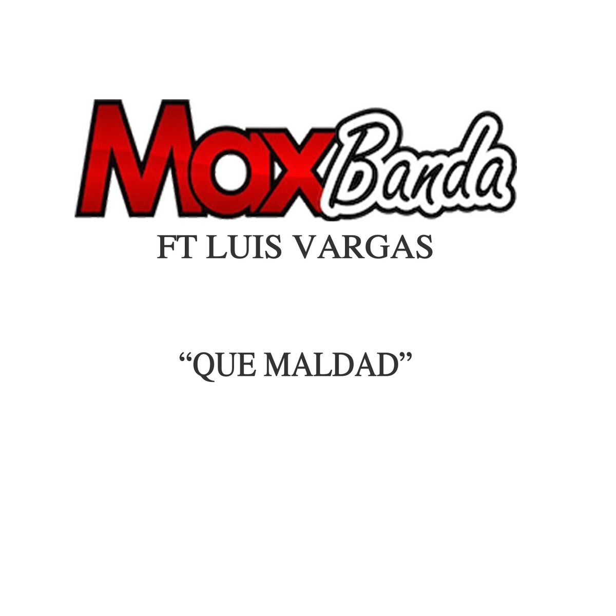 Album cover of Que Maldad
