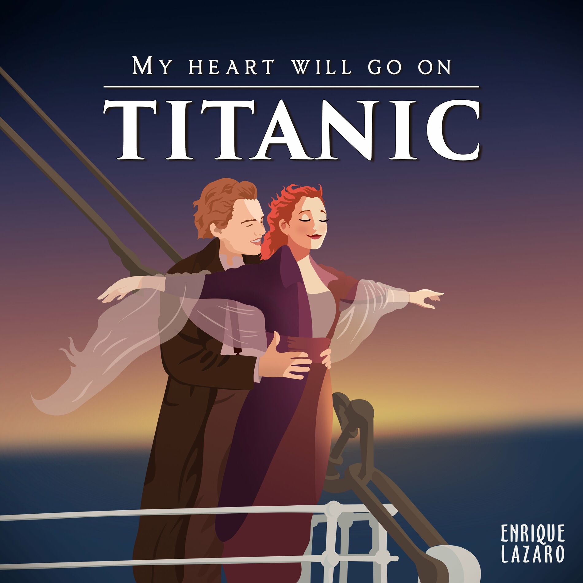 Enrique Lazaro My Heart Will Go On From Titanic Piano Version lyrics and songs Deezer