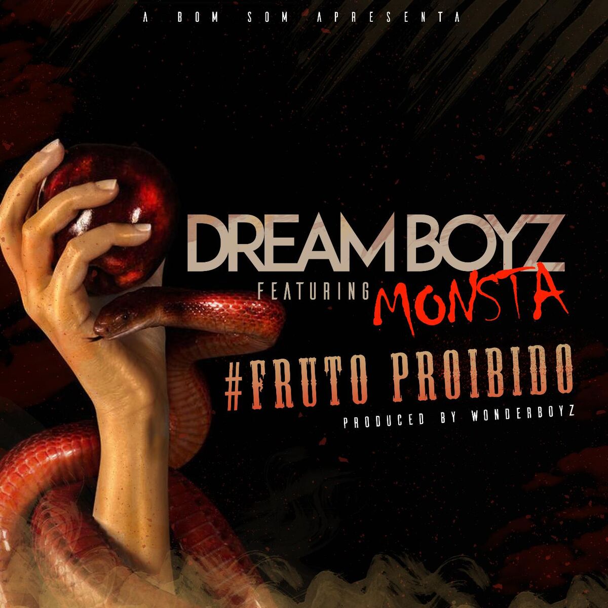 Album cover of Fruto Proibido (feat. Monsta)