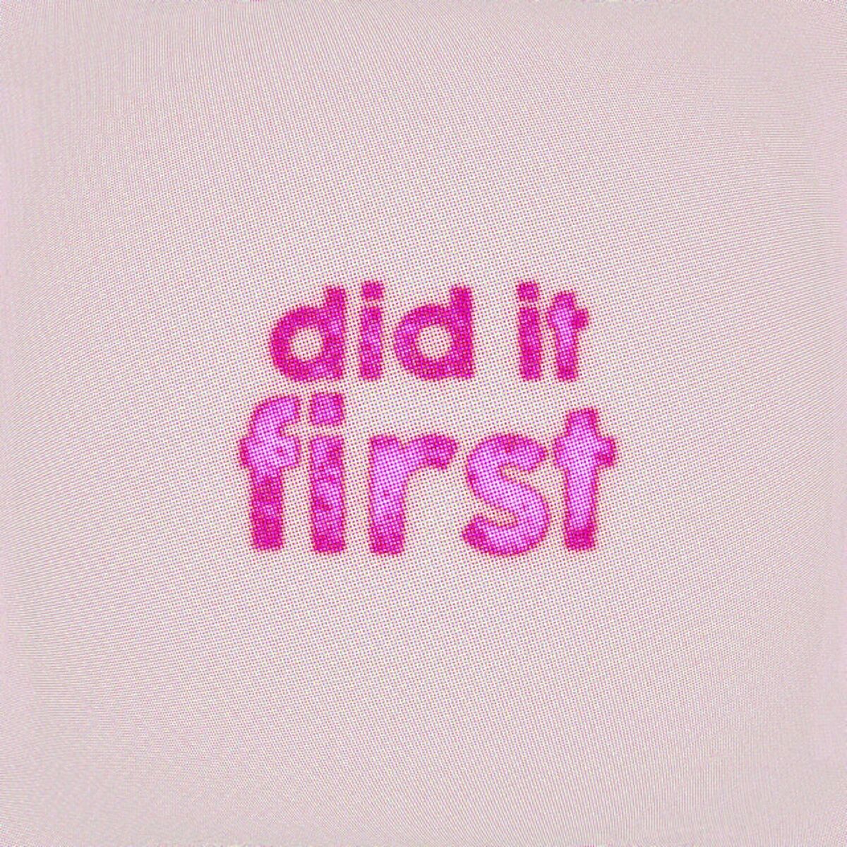 Album cover of Did It First