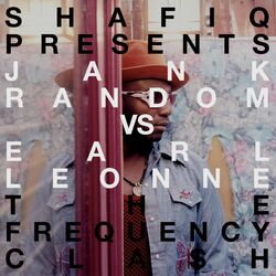 Cover of Shafiq Presents Jank Random vs. Earl Leonne The Frequency Clash