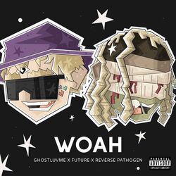 Cover of Woah