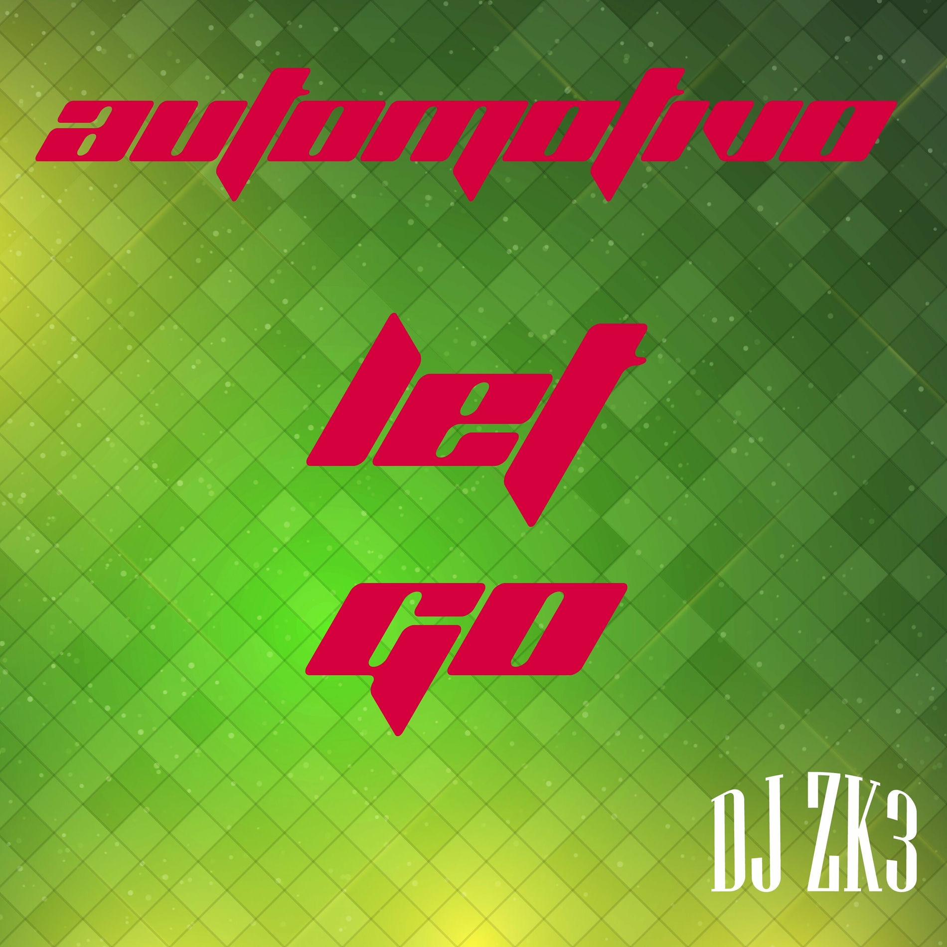 Album cover of Automotivo Let Go