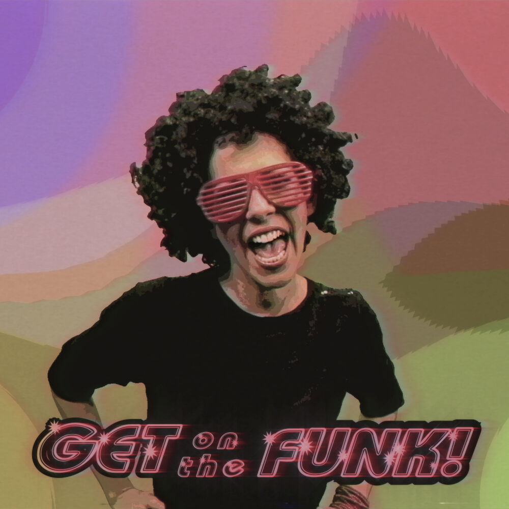 Picture of Get on the Funk