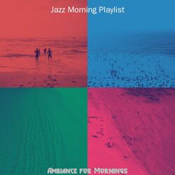 Cover of Ambiance for Mornings