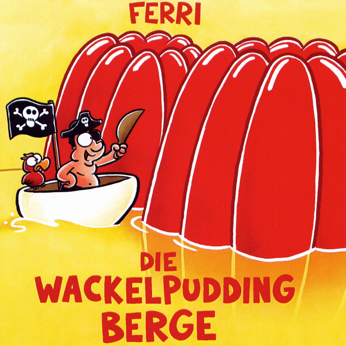 Album cover of Die Wackelpuddingberge