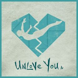 Cover of Unlove You