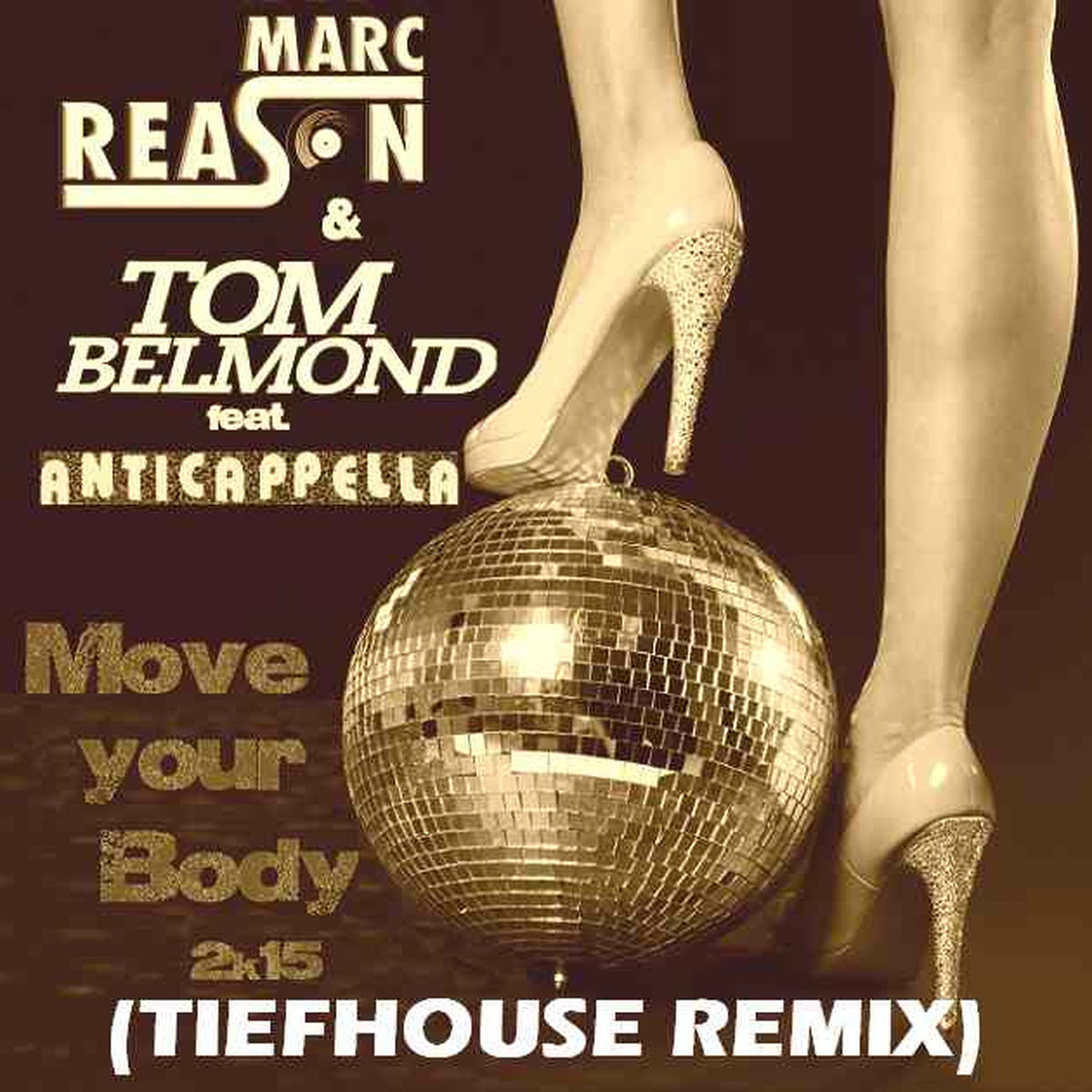 Album cover of Move Your Body 2k15 (Tiefhouse Remix)