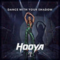 Dance with your Shadow (feat. Hooya)