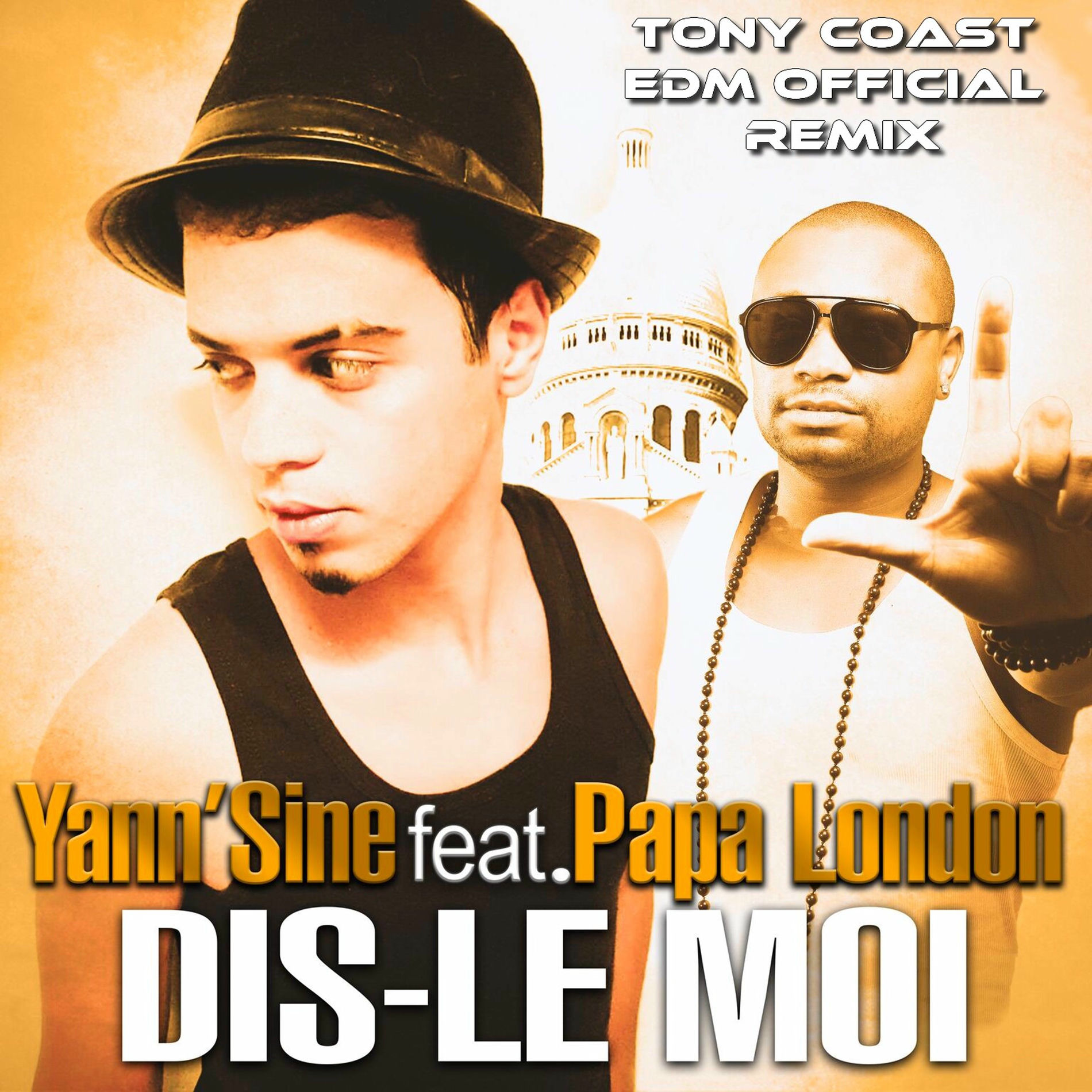 Album cover of Dis-le moi (Tony Coast EDM Official Remix)