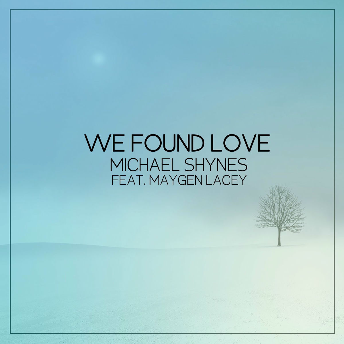 Album cover of We Found Love