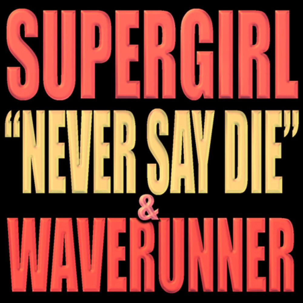 Picture of Never Say Die - Single