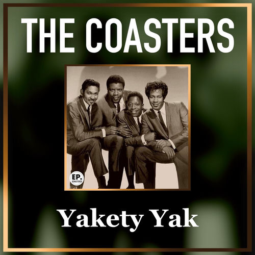 Yakety Yak (Remastered)