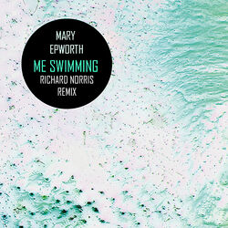 Cover of Me Swimming (Richard Norris Remix)