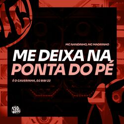 Cover of Me deixa na ponta do Pé